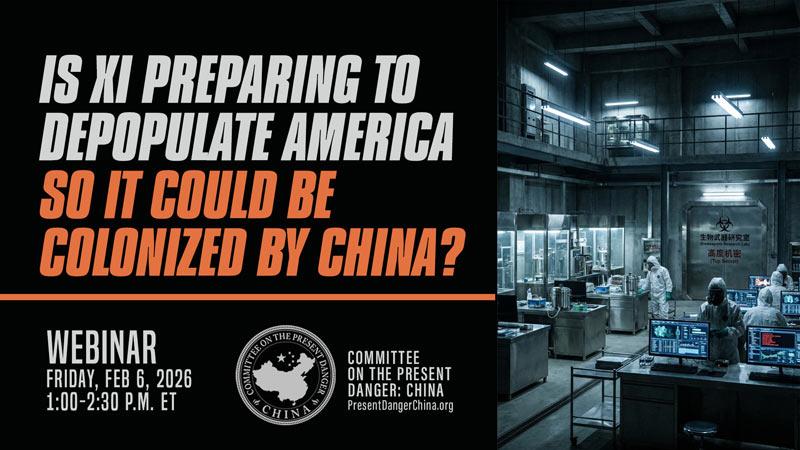CPDC Webinar on Whether Xi Is Preparing to Depopulate America