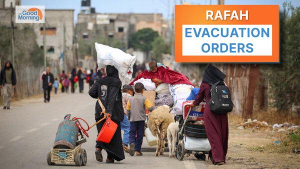 Israel Orders Evacuations in Rafah, Kicks out Al Jazeera; Russia Expands Suppression of Falun Gong | NTD Good Morning (May 6)